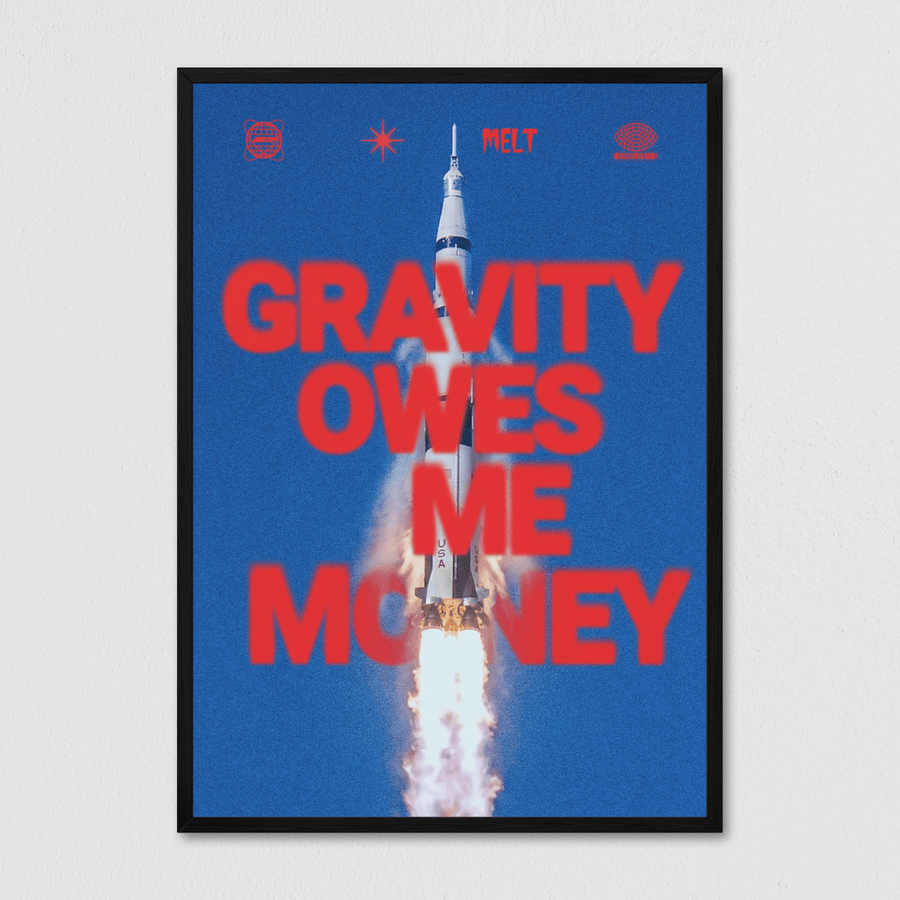 Gravity Owes me Money - Arte Collective