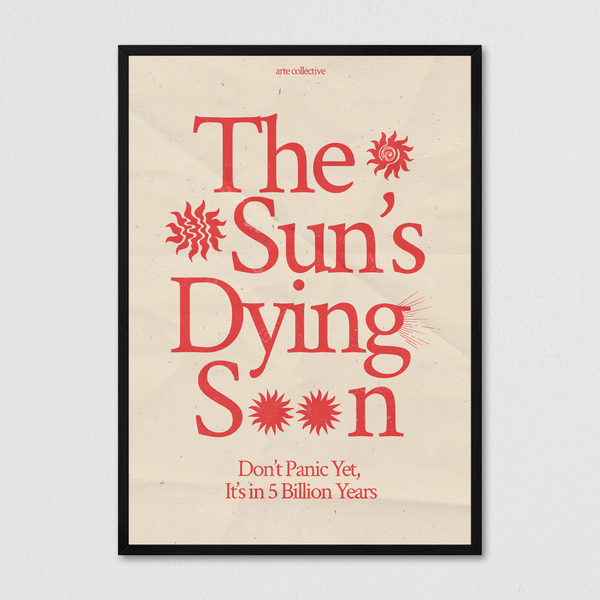 The Sun's Dying Soon - Red