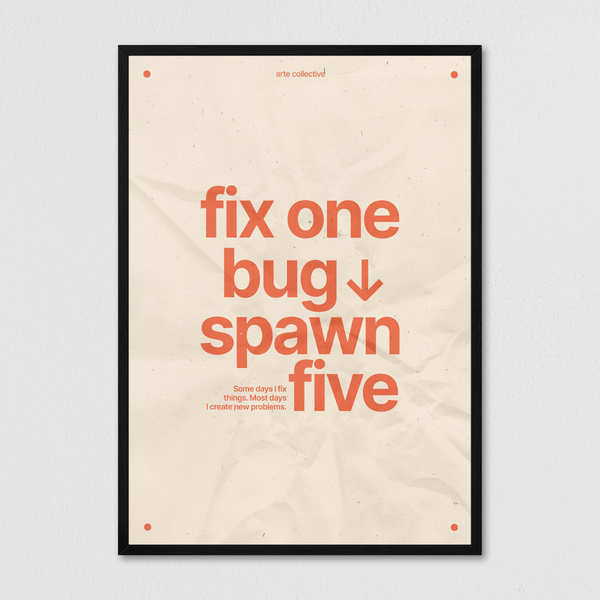 Fix one bug - Orange - Arte Collective