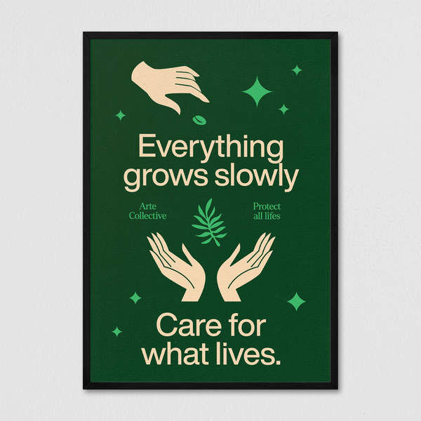 Grows Slowly - Arte Collective